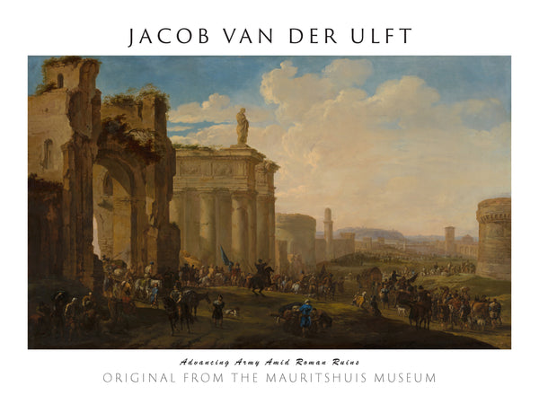 Jacob van der Ulft-Roma Yıkıntıları Arasında İlerleyen Ordu fine art baskı