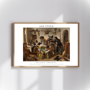 Jan Havicksz. Steen - Lükse Dikkat Et poster