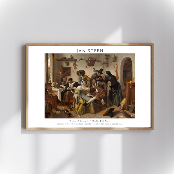 Jan Havicksz. Steen - Lükse Dikkat Et poster